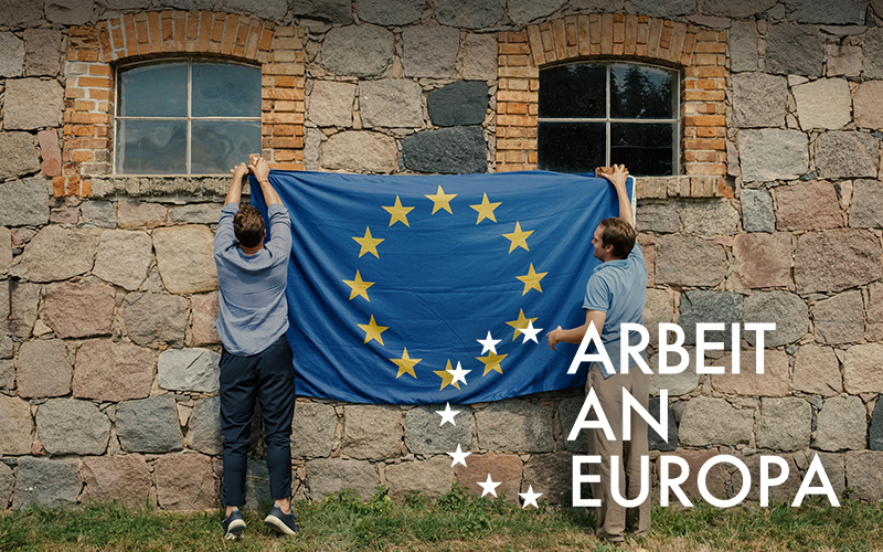 Arbeit an Europa