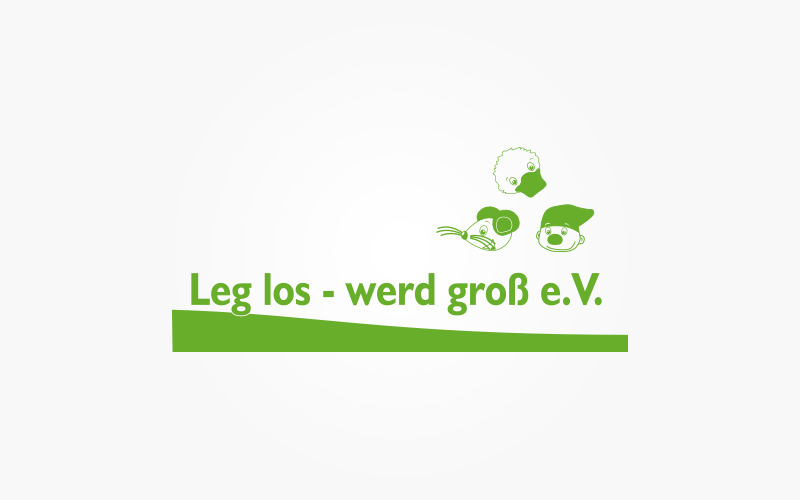 Leg los - werd groß e.V.